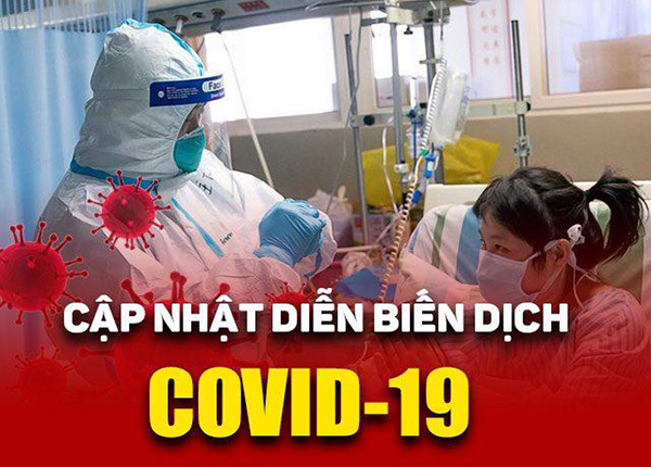 Diễn biến dịch bệnh Covid-19