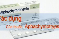 Alpha Chymotrypsin là thuốc gì?