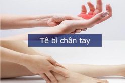 Điều trị tê bì chân tay: Những điều cần biết